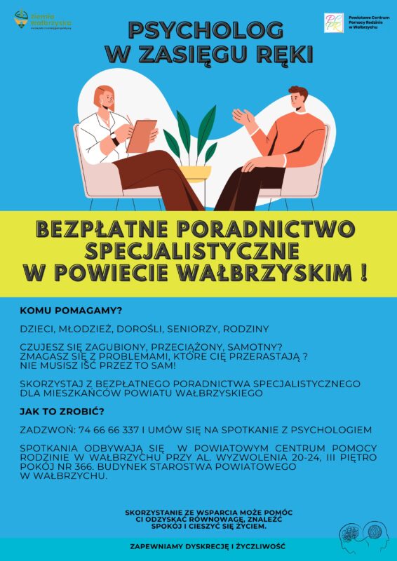 na zdjęciu informacja o możliwości skorzystania z poradnictwa specjalistycznego w powiecie wałbrzyskim, więcej informacji pod nr tel 74 66 66 337