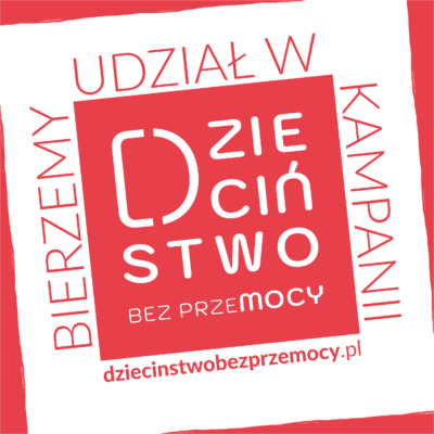 na zdjęciu czerwono-białe logo z napisem kampanii dzieciństwo bez przemocy